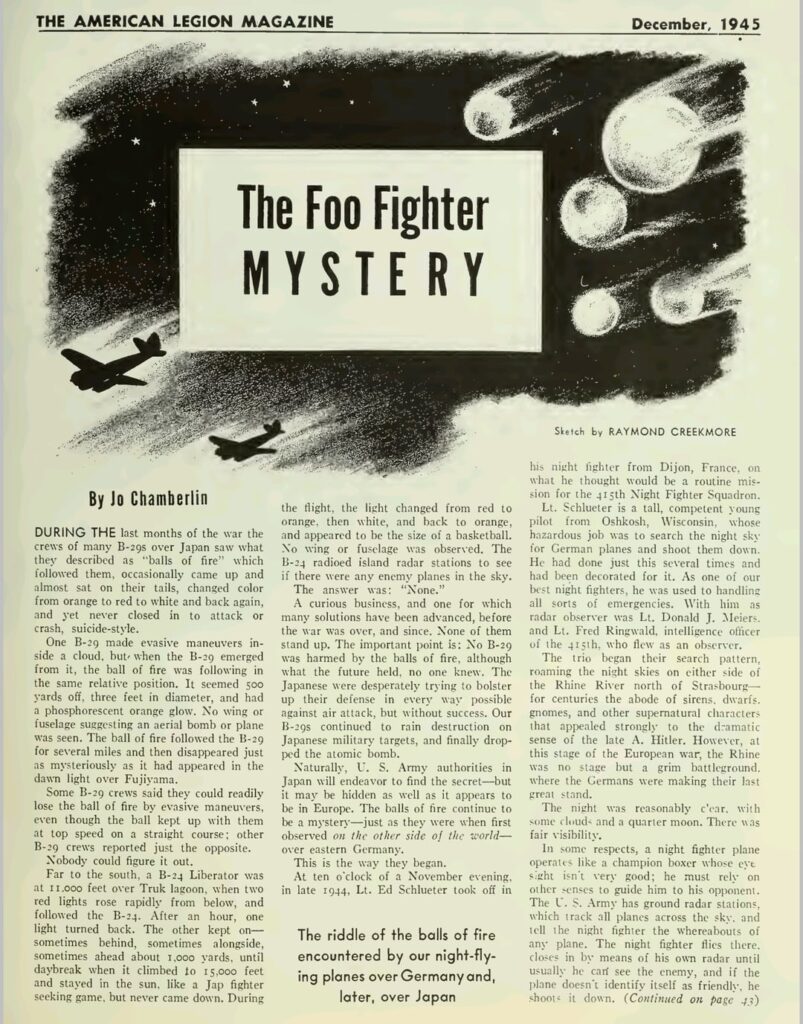 The Foo Fighters of WW2 were also metal orbs, not just fireballs according to 1945 accounts