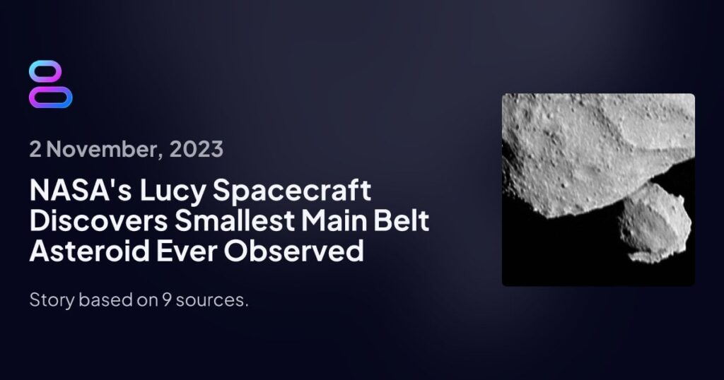NASA's Lucy Spacecraft Discovers Smallest Main Belt Asteroid Ever Observed -