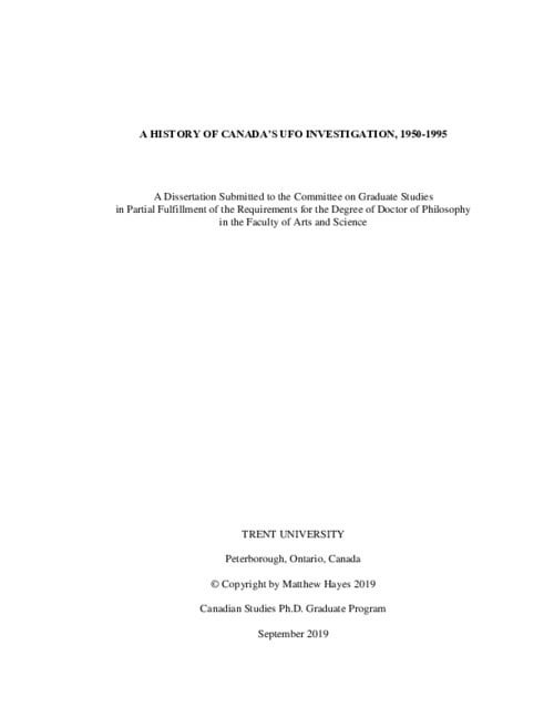 In tandem with the report about the SKY CANADA PROJECT, here is a dissertation worth reading alongside: "HISTORY OF CANADA'S UFO INVESTIGATION, 1950-1995 " by Matthew Hayes (2019)