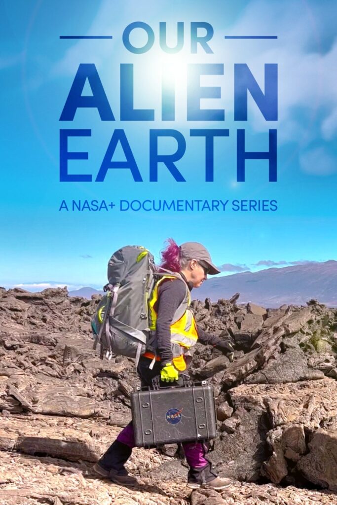 Our Alien Earth, the astrobiology field documentary series streaming on NASA+