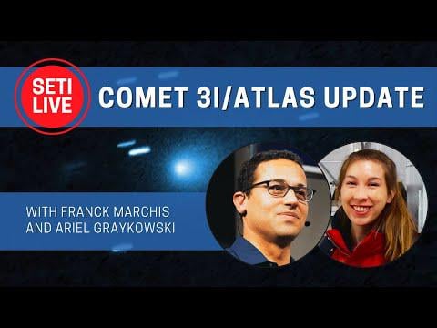 Comet 3I/ATLAS Perihelion Update | SETI Institute