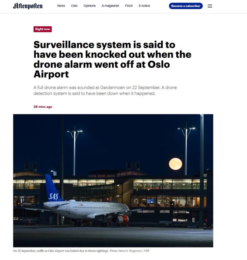 Surveillance system knocked out when the drone alarm went off at Oslo airport...