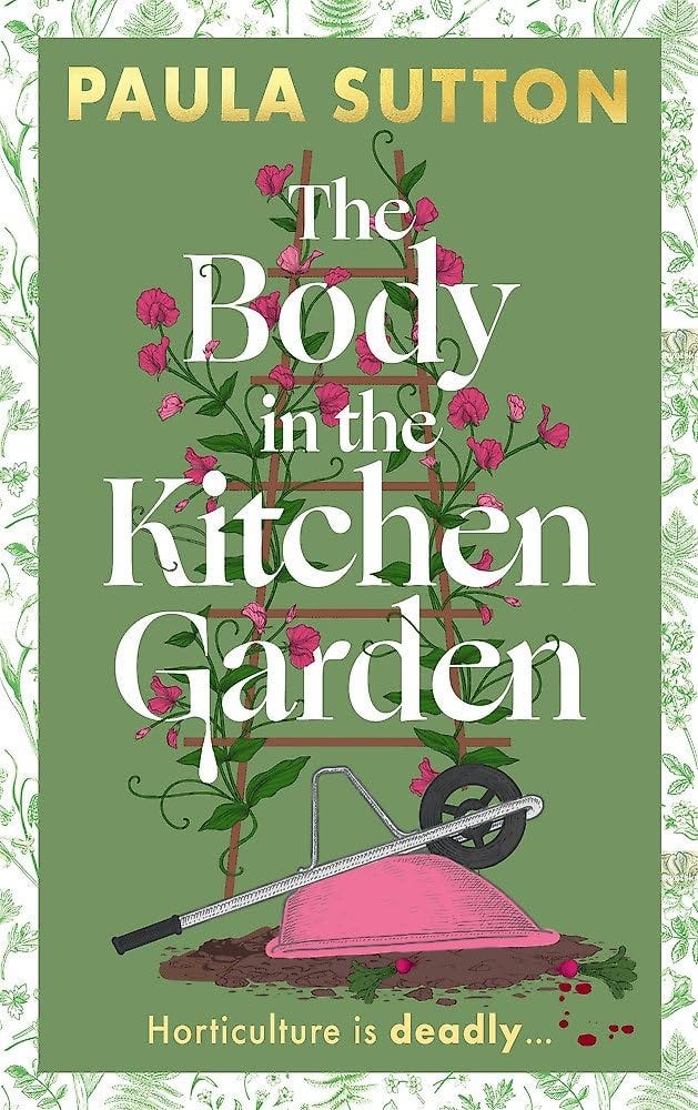 The Body in the Kitchen Garden: A completely addictive and charming cosy murder mystery (Pudding Corner Murder Mysteries) The Body in the Kitchen Garden: A completely addictive and charming cosy murder mystery (Pudding Corner Murder Mysteries)