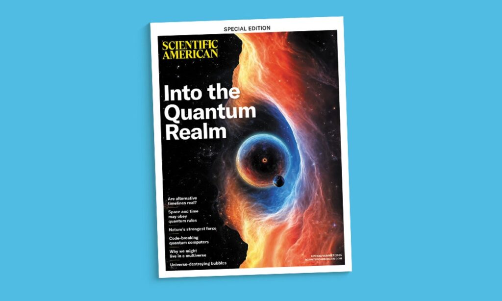 Bizarre Quantum Universe | Scientific American Bizarre Quantum Universe
