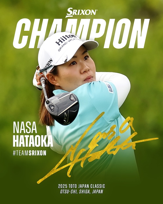 SRIXON CELEBRATES ANOTHER LPGA VICTORY AS NASA HATAOKA TRIUMPHS AT TOTO JAPAN CLASSIC SRIXON CELEBRATES ANOTHER LPGA VICTORY AS NASA HATAOKA TRIUMPHS AT TOTO JAPAN CLASSIC
