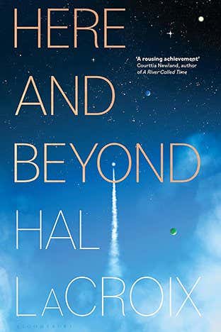SCI-FI ROUND UP. Here and Beyond by Hal LaCroix