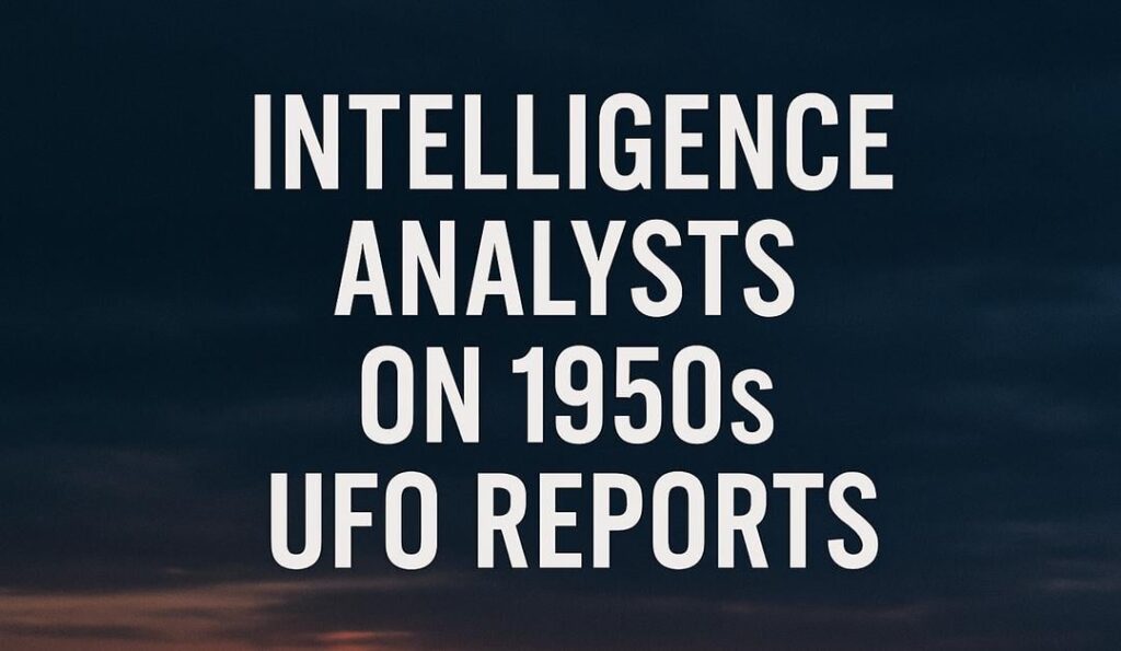 What Intelligence Analysts Really Thought About UFO Reports in the '50s
