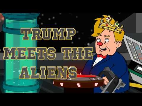 Updates from Trump about the aliens.