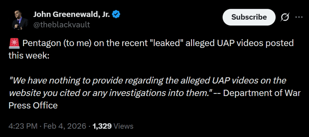 Pentagon on the recent "leaked" alleged UAP videos posted this week: "We have nothing to provide regarding the alleged UAP videos on the website you cited or any investigations into them." -- Department of War Press Office
