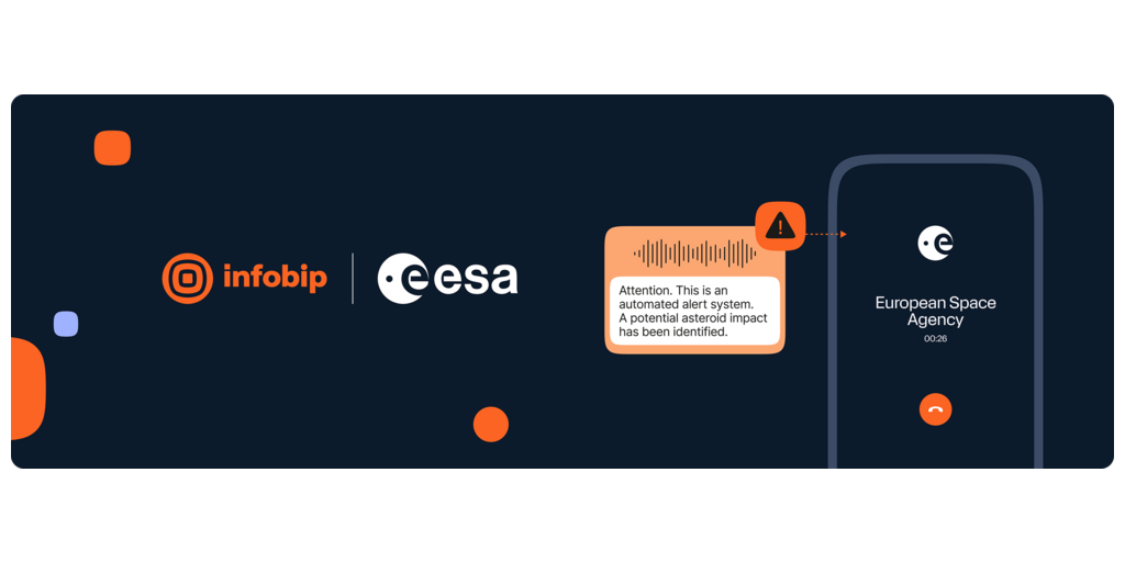 Infobip and ESA Boost Asteroid Impact Alerts with Instant Voice Calls Infobip and ESA Boost Asteroid Impact Alerts with Instant Voice Calls
