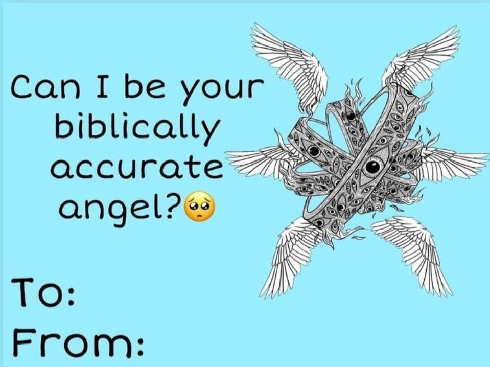 Hello, r/HighStrangeness. Can I be your biblically accurate angel? 💘