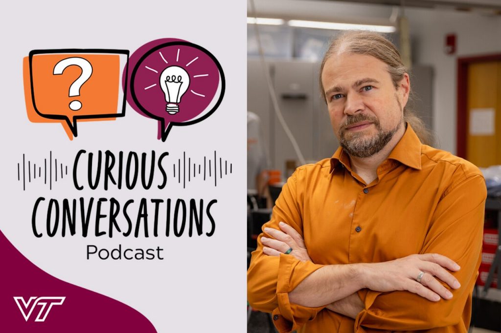 ‘Curious Conversations’ podcast: Patrick Huber talks about dark matter detection