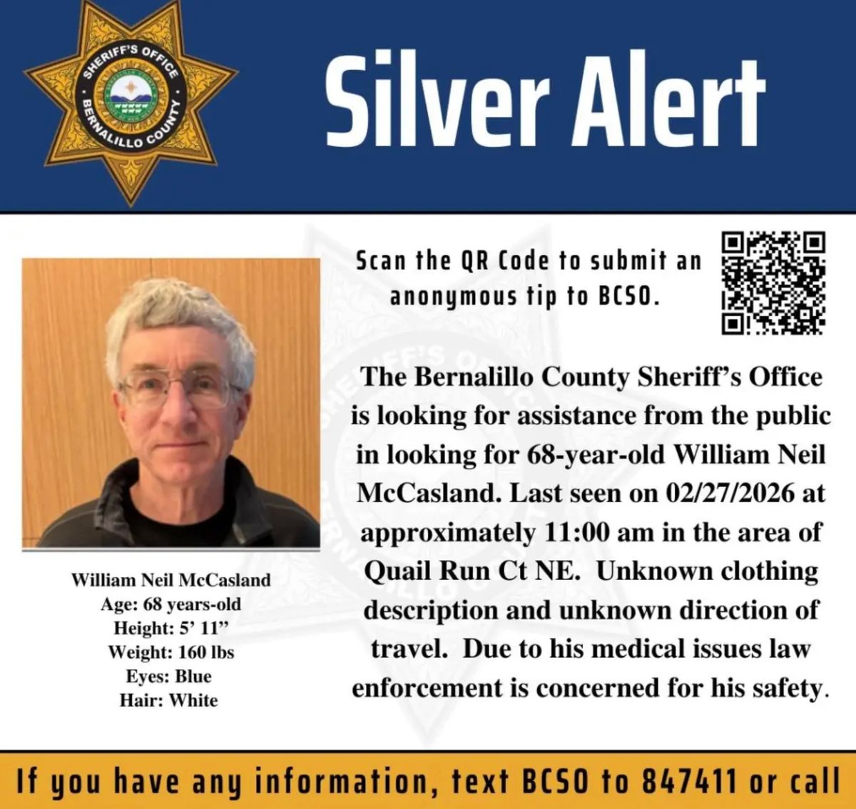 
The Bernalillo County Sheriff’s Office issued a Silver Alert for the missing retiree, seeking help from the public in locating him