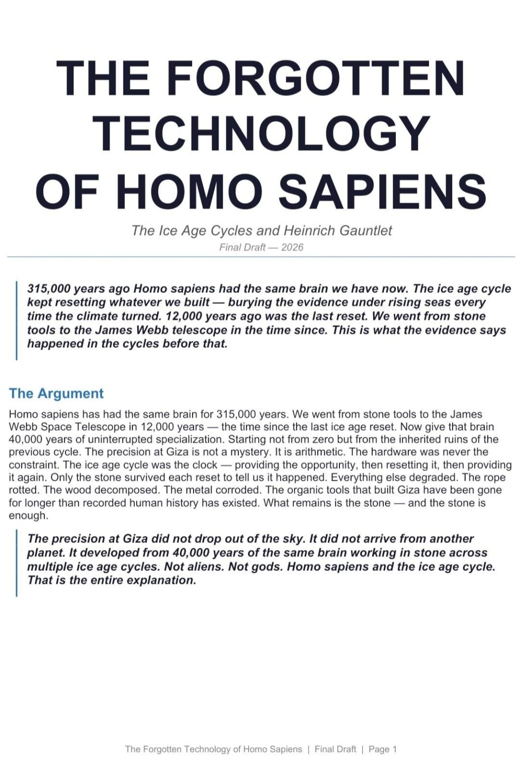 The Forgotten Technology of Homo Sapiens: The Ice Age Cycles and Heinrich Gauntlet