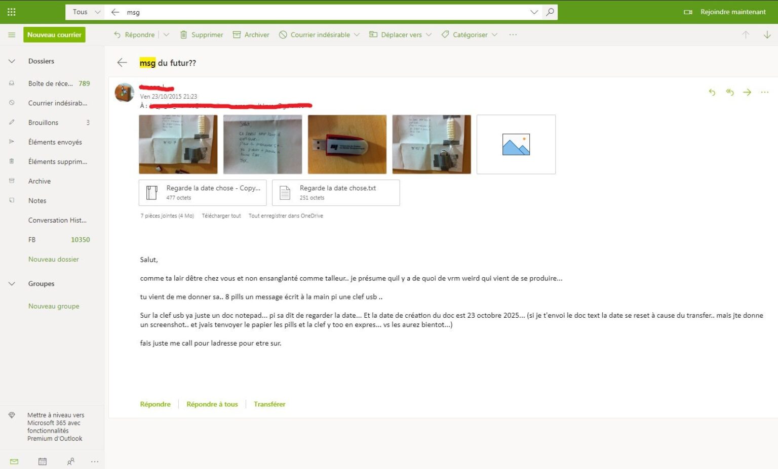 A friend, apparently coming from the future, gave me an important envelope.