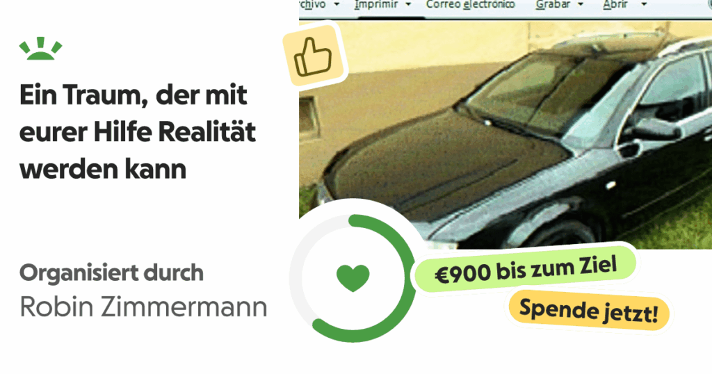 Ein Traum, der mit eurer Hilfe Realität werden kann, organized by Robin Zimmermann