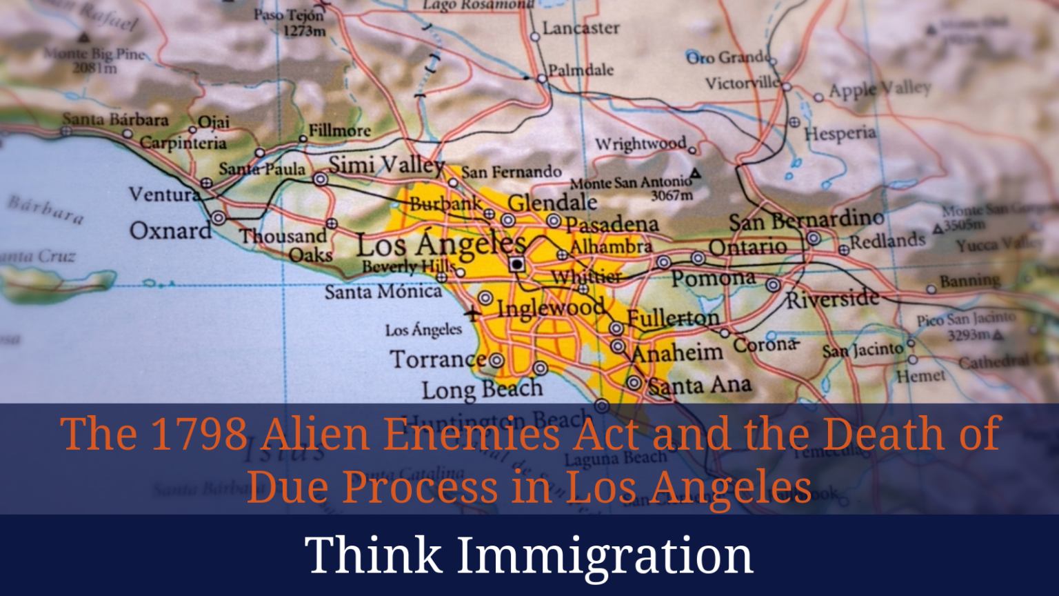 The 1798 Alien Enemies Act and the Death of Due Process in Los Angeles