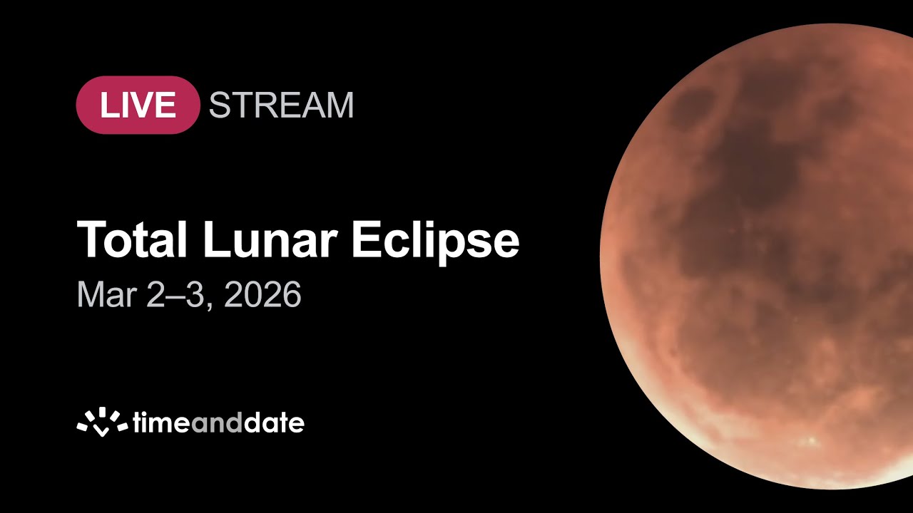 LIVE: Total Lunar Eclipse (Blood Moon) - March 2–3, 2026 - YouTube