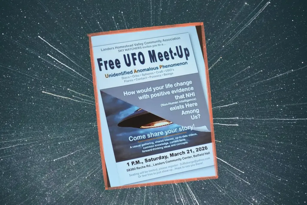 Informal UFO gathering in Landers this Saturday (3/21) at 1:00 p.m. Informal UFO gathering in Landers this Saturday (3/21) at 1:00 p.m.