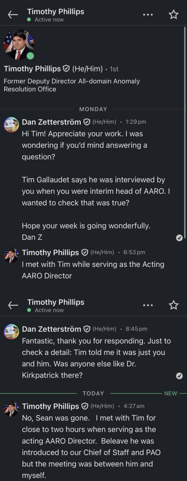 Former AARO director Sean Kirkpatrick caught in yet another lie - Former AARO Acting director Tim Phillips (who served after Kirkpatrick) confirms that only he met Former Rear Admiral Tim Gallaudet, Sean Kirkpatrick never did.