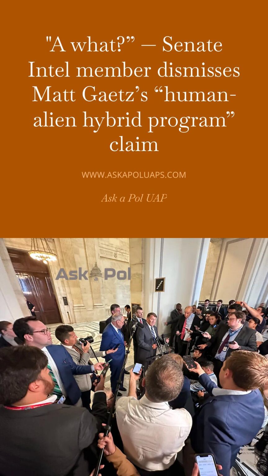 SCOOP: "A what?” Senate Intel member dismisses Matt Gaetz’s “human-alien hybrid program” claim