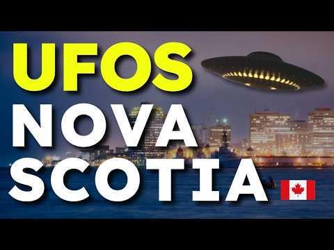 UFO Sightings and Alien Encounters in Nova Scotia Canada