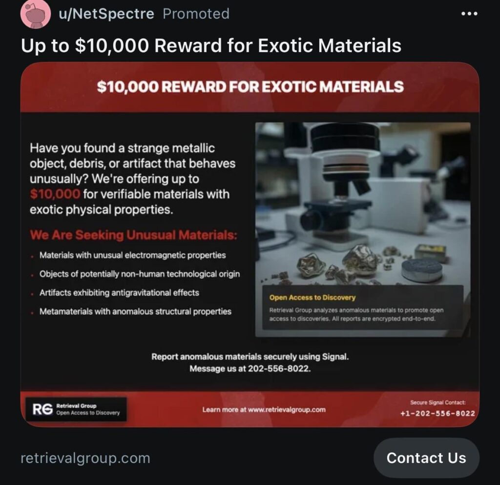 Anyone else getting this Reddit ad? Up to $10k reward for “exotic materials”