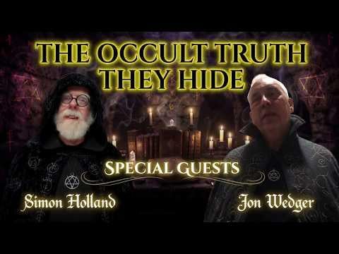 Aliens,Rituals and occults truth with Simon Holland and Jon Wedgers