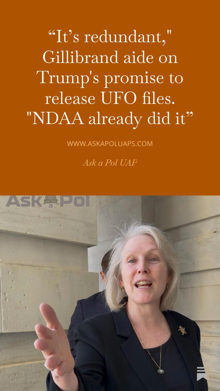 “It’s redundant,” Gillibrand aide on Trump’s promise to release UFO files. “NDAA already did it” “It’s redundant," Gillibrand aide on Trump's promise to release UFO files. "NDAA already did it”