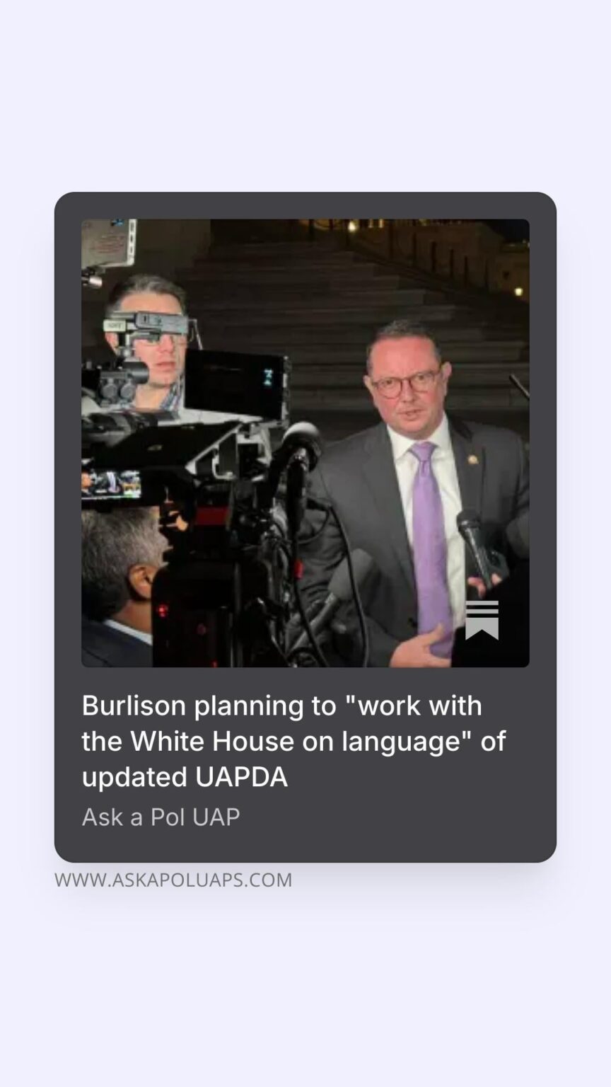 SCOOP: Burlison wants to "work with White House on language" to update UAP Disclosure Act