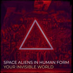 Your Invisible World L.L.C. Highlights Unique UAP-UFO Music Conce Space Aliens