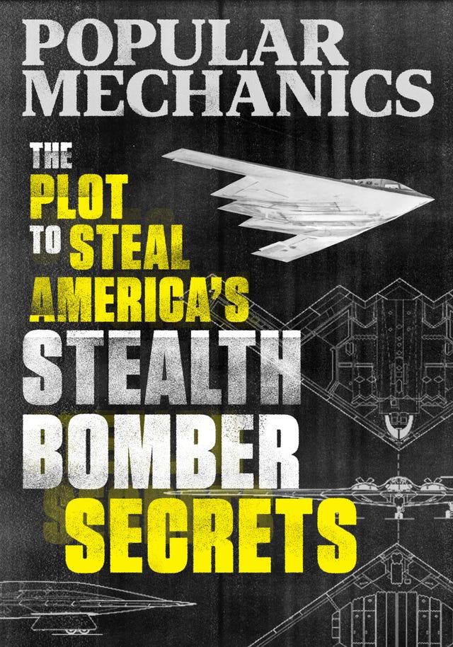 mixture of drawings and photographs of stealth bombers with superimposed letters in yellow and white over the cover that reads the plot to steal america's stealth bomber secrets mixture of drawings and photographs of stealth bombers with superimposed letters in yellow and white over the cover that reads the plot to steal america's stealth bomber secrets