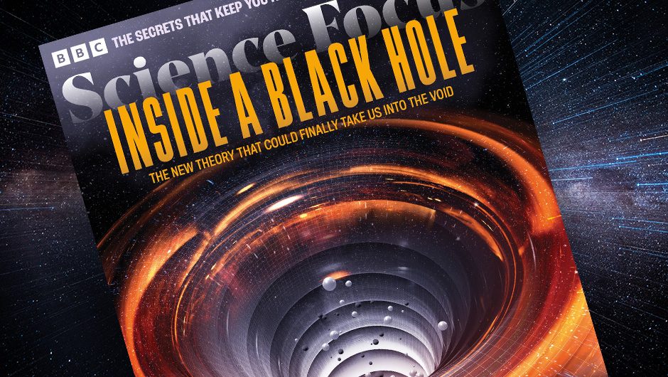 New issue: Inside a Black Hole Issue 433 of BBC Science Focus is on sale from 20 May 2026