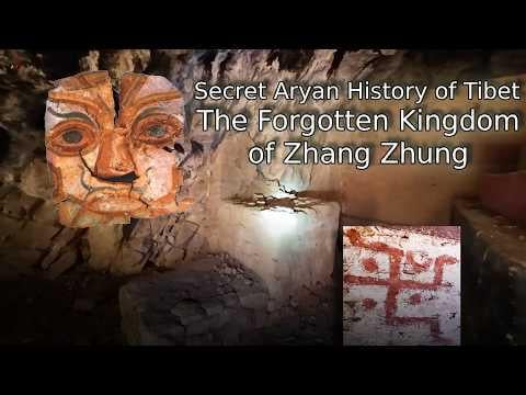 Secret Aryan History of Tibet: The Forgotten Kingdom of Zhang Zhung