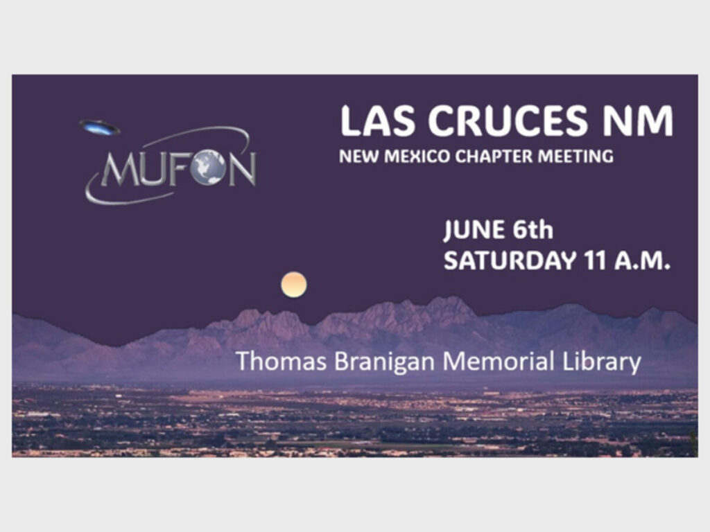 Mutual UFO Network Chapter Meeting - Las Cruces