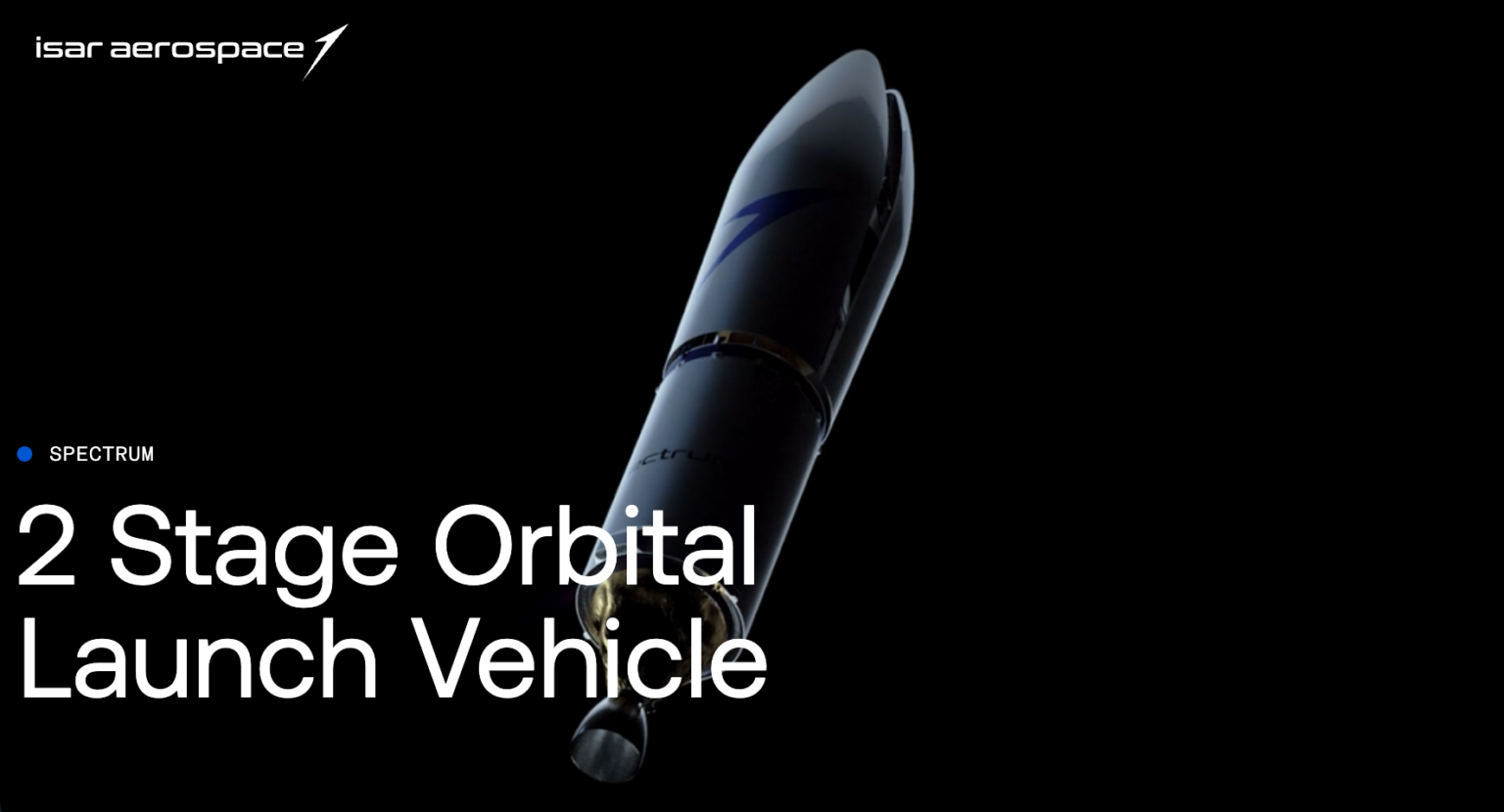 Isar Aerospace Targets First Orbit from European Soil: Spectrum Qualification Flight Approaches After Months of Scrubs Isar Aerospace